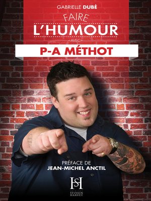 cover image of Faire l'humour avec P-A MÉTHOT